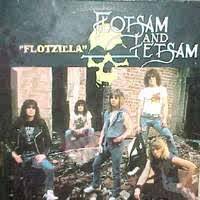 Flotsam And Jetsam : Flotzilla